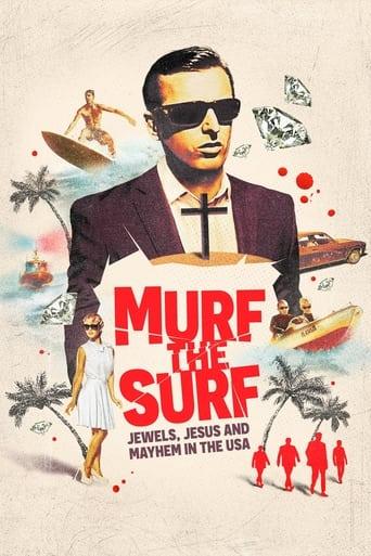 Murf the Surf : surfeurs, voleurs et convertis poster