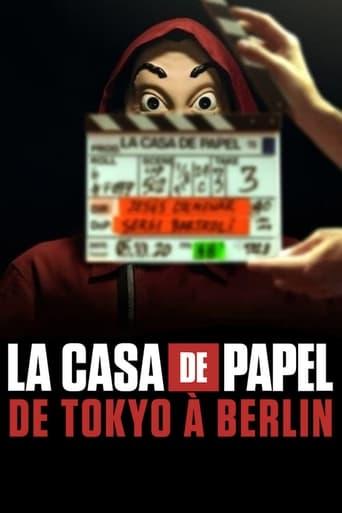 La Casa de Papel : de Tokyo à Berlin poster