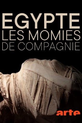 Égypte : les momies de compagnie poster