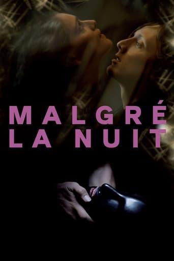 Malgré la nuit poster