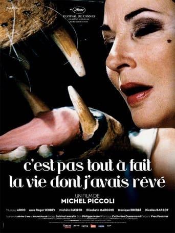 C'est pas tout à fait la vie dont j'avais rêvé poster