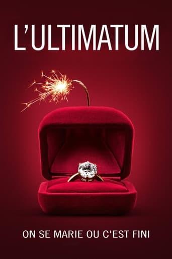 L'Ultimatum : On se marie ou c'est fini poster