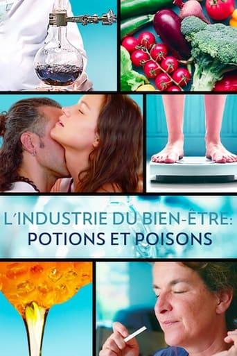 L'industrie du bien-être : potions et poisons poster