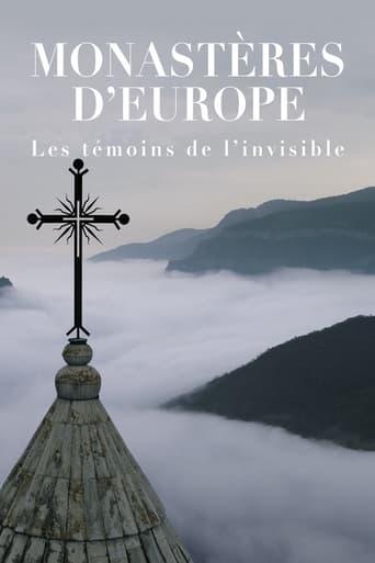 Monastères d'Europe : Les Témoins de l'invisible poster