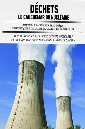 Déchets: le cauchemar du nucléaire poster