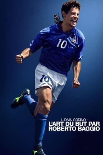 Il Divin Codino : L'art du but par Roberto Baggio poster