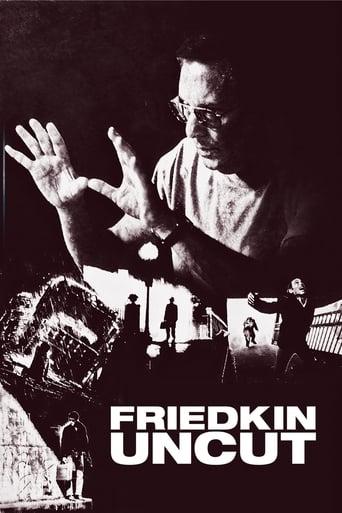 Friedkin Uncut - William Friedkin, cinéaste sans filtre poster