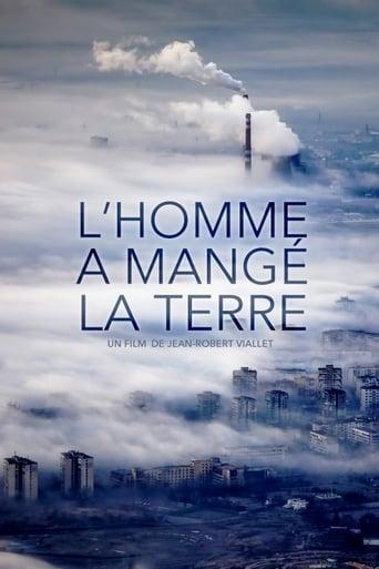 L'Homme a mangé la Terre poster