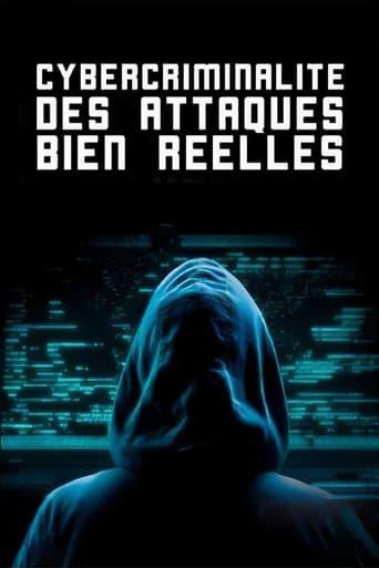 Cybercriminalité, des attaques bien réelles poster