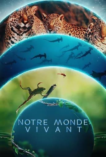 Notre monde vivant poster