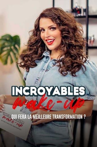 Incroyables Make-Up poster