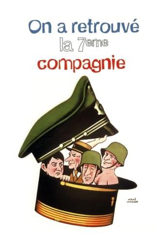 On a retrouvé la 7ème compagnie poster