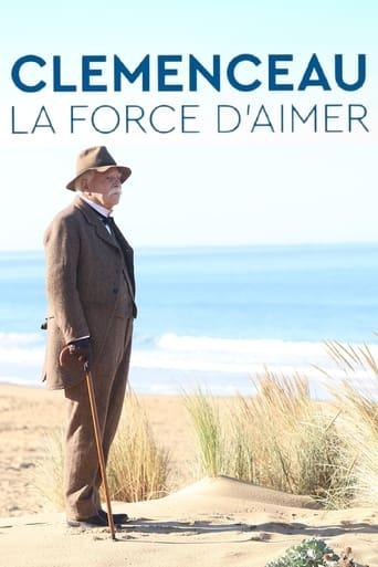 Clemenceau, la force d'aimer poster