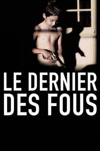 Le dernier des fous poster