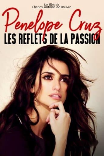 Penélope Cruz : les reflets de la passion poster