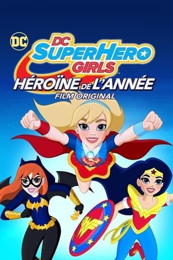 DC Super Hero Girls : L'Héroïne de l'année poster