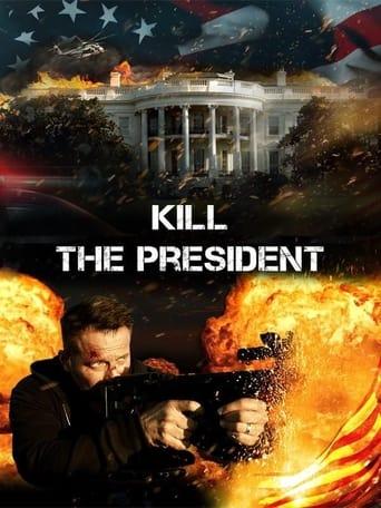 Kill the President poster