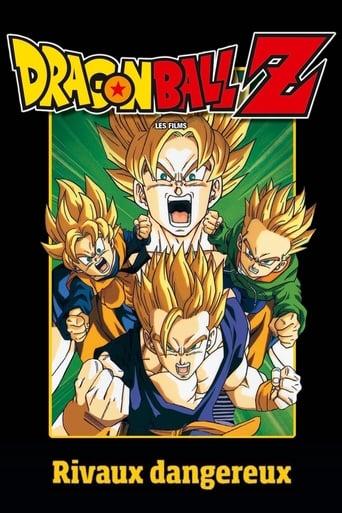 Dragon Ball Z - Rivaux dangereux poster