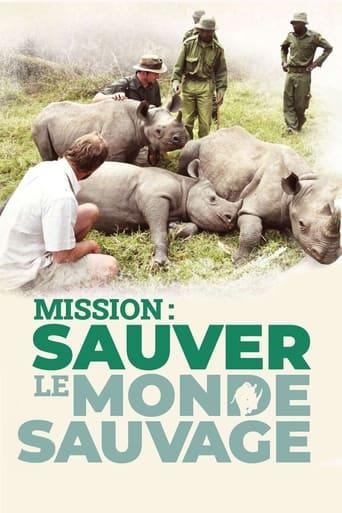 Mission : sauver le monde sauvage poster