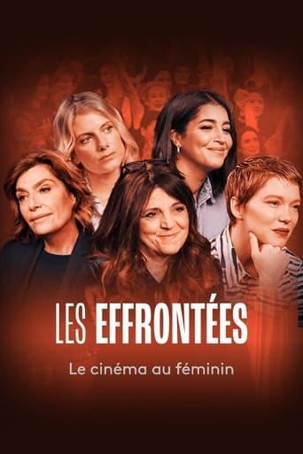 Les Effrontées : Le Cinéma au féminin poster