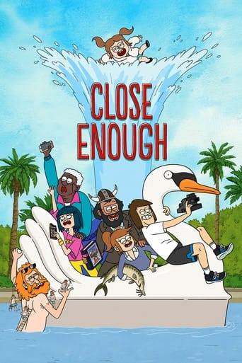 Close Enough poster