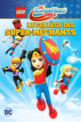 LEGO DC Super Hero Girls - Le collège des Super-Méchants poster