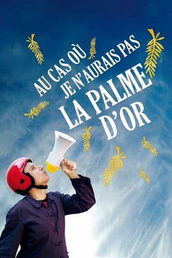 Au cas où je n'aurais pas la palme d'or poster