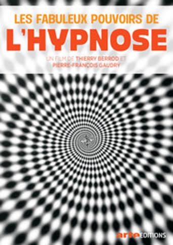 Les fabuleux pouvoirs de l'hypnose poster