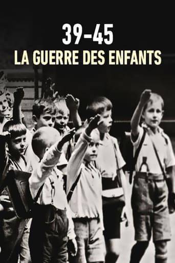 39-45 : la guerre des enfants poster