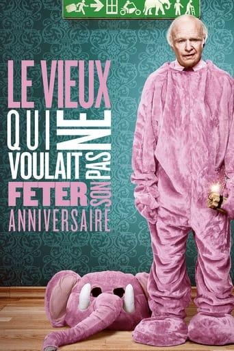 Le Vieux qui ne voulait pas fêter son anniversaire poster