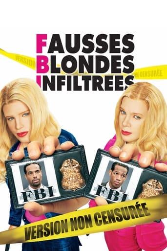 F.B.I. Fausses blondes infiltrées poster