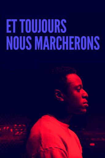 Et toujours nous marcherons poster