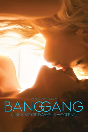 Bang Gang (une histoire d'amour moderne) poster