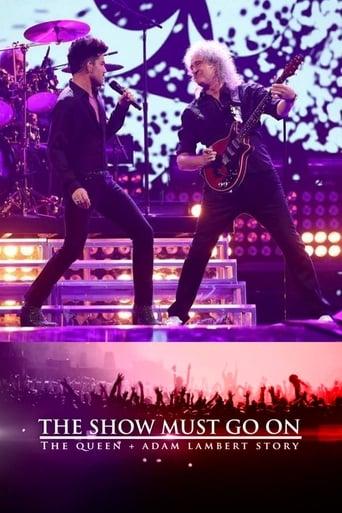 The Show Must Go On - Queen & Adam Lambert Story poster