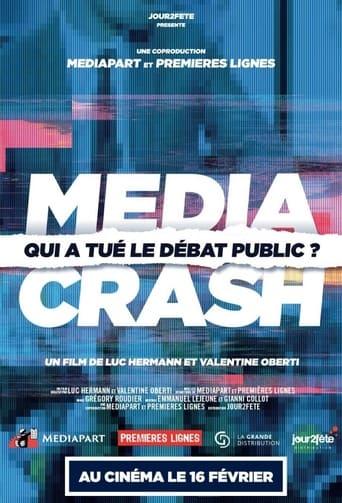 Media Crash : qui a tué le débat public ? poster