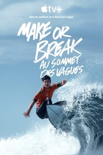 Make or Break : au sommet des vagues poster