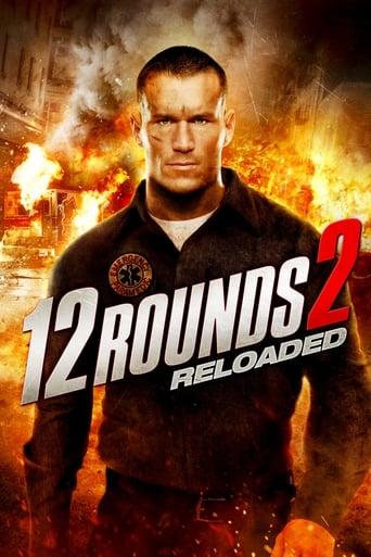 12 Rounds 2 : Reloaded poster