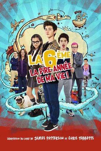 La 6ème, la pire année de ma vie poster