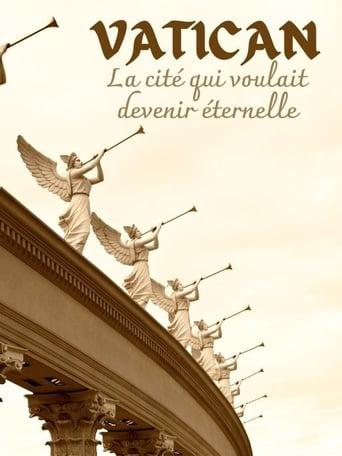 Vatican, la cité qui voulait devenir éternelle poster