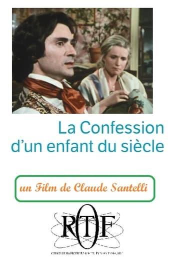 La Confession d'un enfant du siècle poster