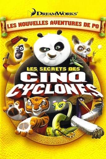 Kung Fu Panda : Les Secrets des cinq Cyclones poster