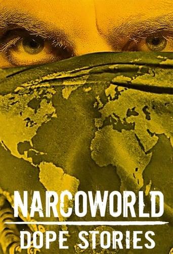 Narcoworld : Histoires de drogue poster