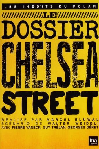 Le Dossier Chelsea Street poster