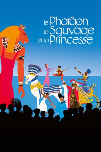 Le Pharaon, le Sauvage et la Princesse poster