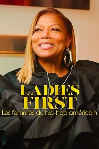 Ladies First : Les femmes du hip-hop américain poster