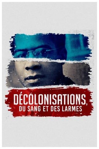 Décolonisations : du sang et des larmes poster