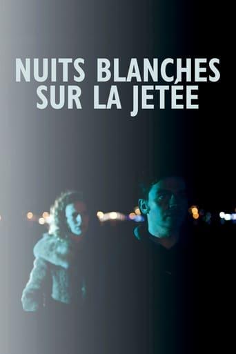 Nuits blanches sur la jetée poster