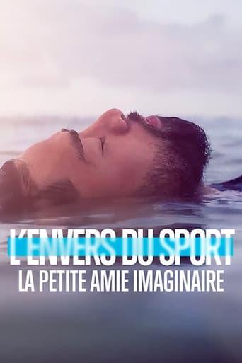 L'envers du sport : La petite amie imaginaire poster