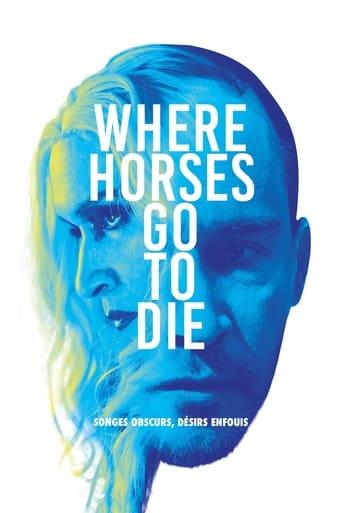 Where Horses Go to Die poster