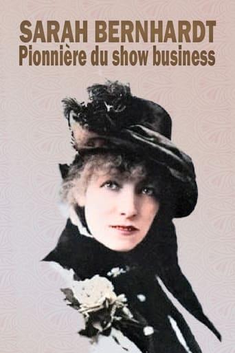 Sarah Bernhardt - Pionnière du show business poster